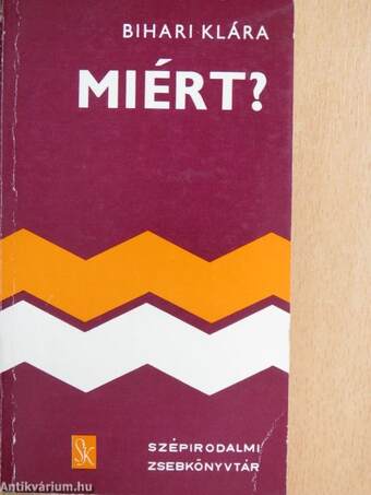 Miért? I-II.