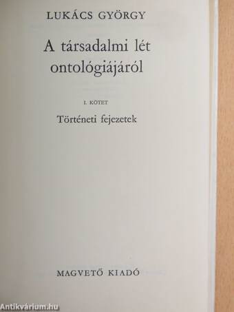 A társadalmi lét ontológiájáról I.