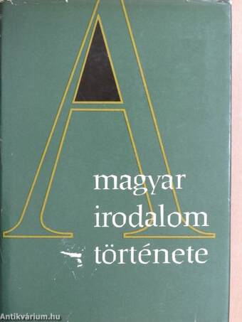 A magyar irodalom története 1-6.