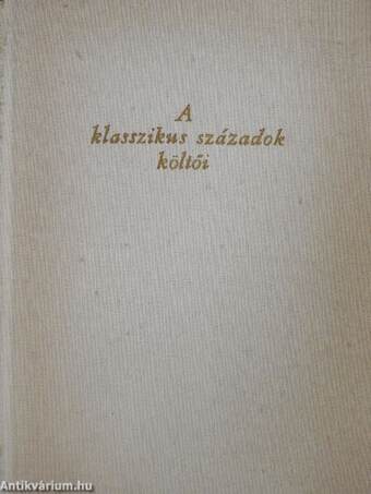 A klasszikus századok költői