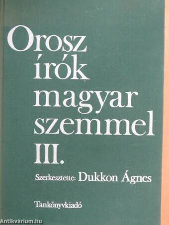 Orosz írók magyar szemmel III. (töredék)