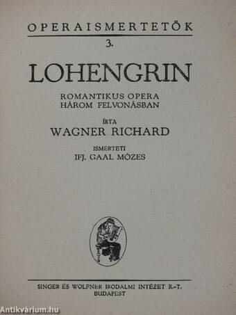 A bolygó hollandi/Lohengrin/Parsifal/Tannhäuser és a wartburgi dalnokverseny