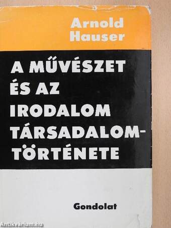 A művészet és az irodalom társadalomtörténete I-II.