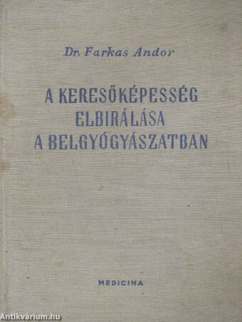 A keresőképesség elbirálása a belgyógyászatban