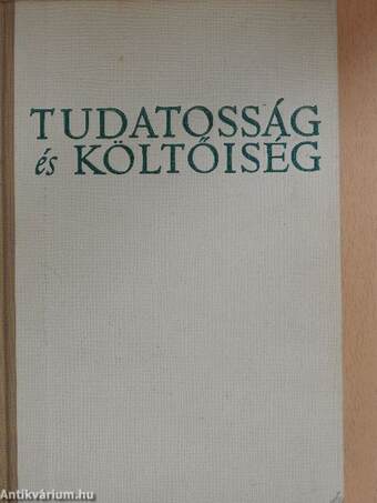 Tudatosság és költőiség (töredék)