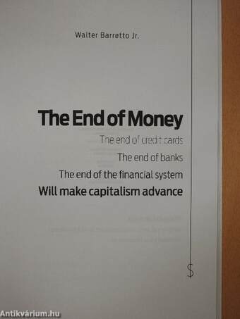 The End of Money