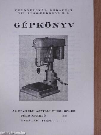 Gépkönyv az FPa jelű asztali fúrógéphez
