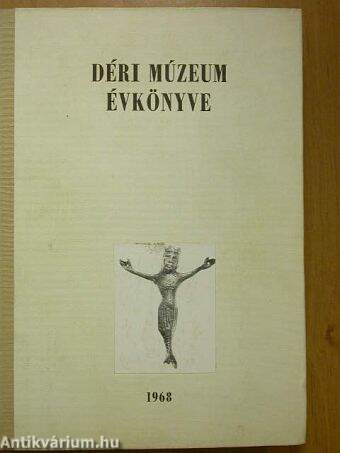 A Debreceni Déri Múzeum évkönyve 1968