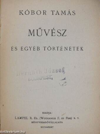 Művész és egyéb történetek/Dante/Elbeszélések/Elbeszélések/Ma, tegnap, tegnapelőtt/Uti rajzok