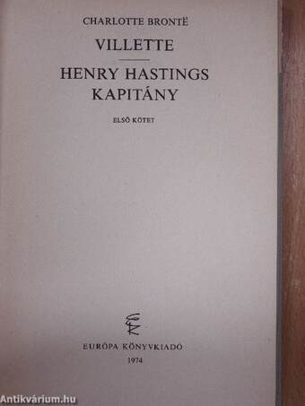 Villette/Henry Hastings kapitány I-II.