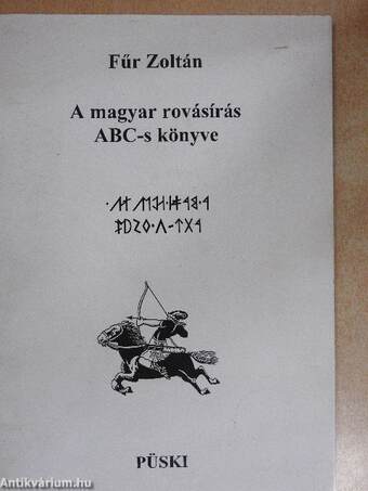 A magyar rovásírás ABC-s könyve