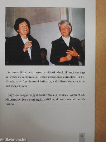 "Ismerd és tiszteld a múltadat - szebb lesz a jövőd!"