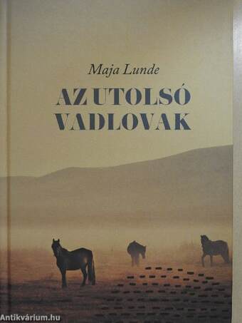 Az utolsó vadlovak