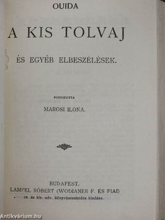 Őfensége/Az aranycsináló I-II./A kis tolvaj és egyéb elbeszélések/Tizian fia/Az auto-immobil