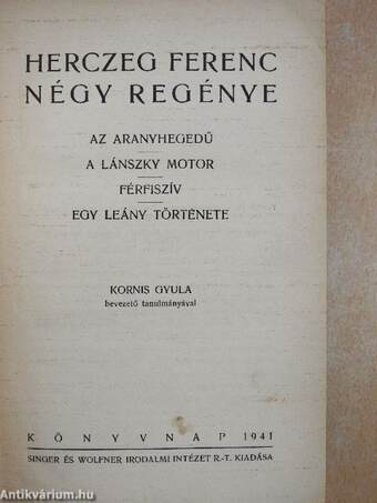 Herczeg Ferenc négy regénye