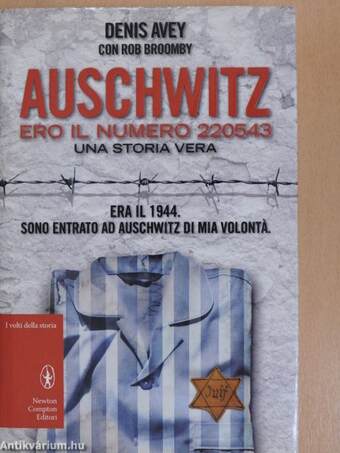 Auschwitz - Ero il numero 220543