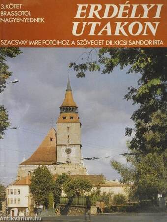 Erdélyi utakon III.