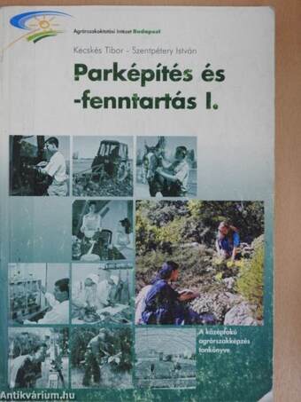 Parképítés és -fenntartás I.