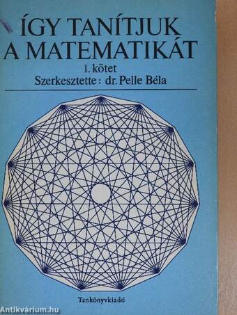 Így tanítjuk a matematikát I. (töredék)