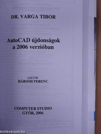 AutoCAD 2004-2006 kezdőknek és haladóknak/AutoCAD újdonságok a 2006 verzióban