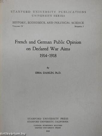 French and German Public Opinion on Declared War Aims 1914-1918