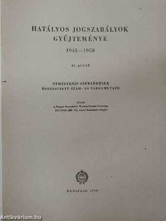 Hatályos jogszabályok gyűjteménye 1945-1958. 4. (töredék)