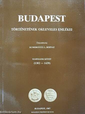 Budapest történetének okleveles emlékei III. (töredék)
