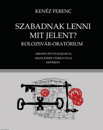 Szabadnak lenni mit jelent?