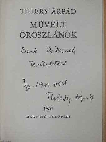 Művelt oroszlánok (dedikált példány)