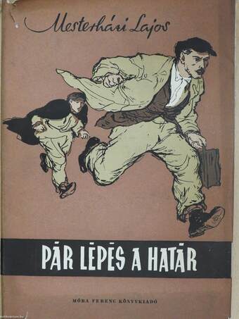 Pár lépés a határ (dedikált példány)