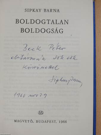 Boldogtalan boldogság (dedikált példány)