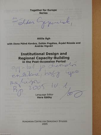 Institutional Design and Regional Capacity-Building in the Post-Accession Period (dedikált példány)