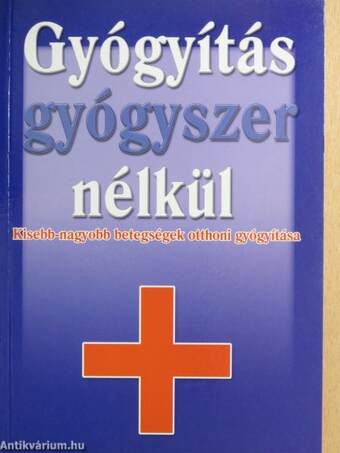 Gyógyítás gyógyszer nélkül