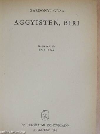 Aggyisten, Biri