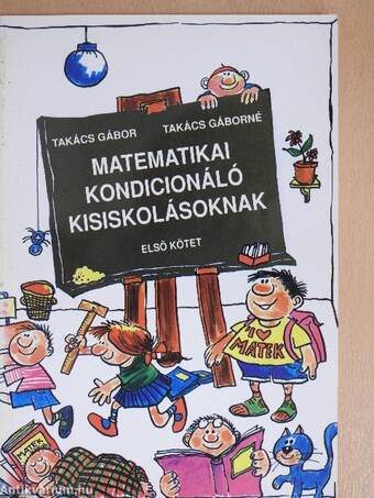 Matematikai kondicionáló kisiskolásoknak I.