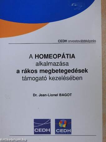 A homeopátia alkalmazása a rákos megbetegedések támogató kezelésében