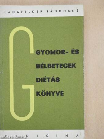 Gyomor- és bélbetegek diétáskönyve