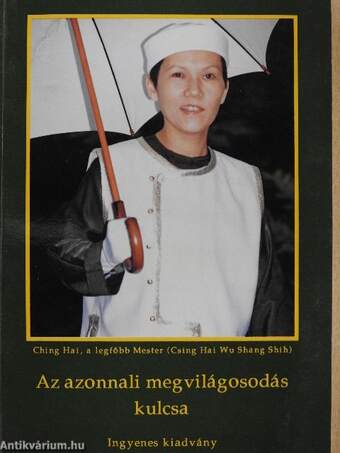Az azonnali megvilágosodás kulcsa