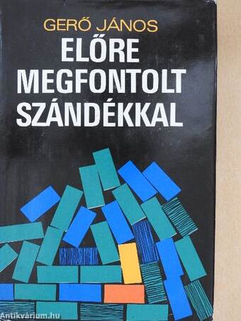 Előre megfontolt szándékkal