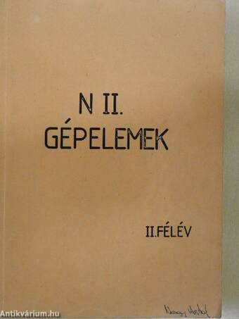 N II. Gépelemek