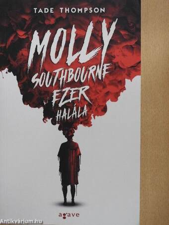 Molly Southbourne ezer halála