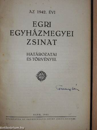 Az 1942. évi egri egyházmegyei zsinat határozatai és törvényei