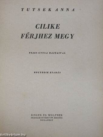 Cilike férjhez megy