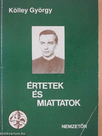 Értetek és miattatok