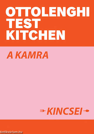 Ottolenghi Test Kitchen: A kamra kincsei