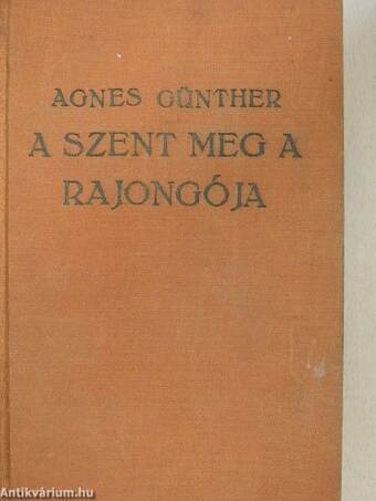 A szent meg a rajongója I-II.