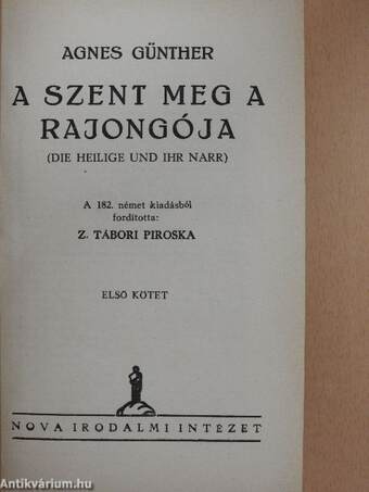 A szent meg a rajongója I-II.