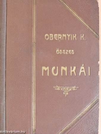 Obernyik Károly szépirodalmi összes munkái I-II.