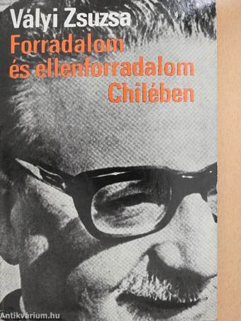 Forradalom és ellenforradalom Chilében