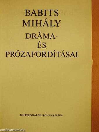 Babits Mihály dráma- és prózafordításai